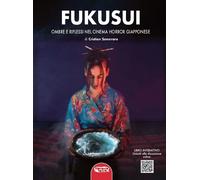 Fukusui. Ombre e riflessi nel cinema horror giapponese - [Profondo Rosso]