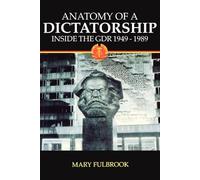 Fulbrook Anatomy of a Dictatorship (Tascabile)