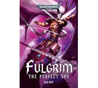 Fulgrim: The Perfect Son