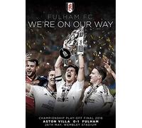 Fulham FC: We're On Our Way - Championship Play-off Final 2018 (DVD) Fulham F.C.