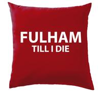 Fulham Fino Alla Morte - Cuscino - Craven Cottage Cottagers Amore Per Il Calcio