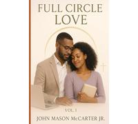 Full Circle Love Vol. 1