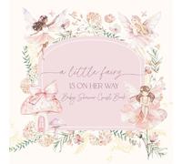 Full Color Baby Shower Sign In Guest Book: A Little Fairy Is On Her Way Party Decorations Photo Keepsakes