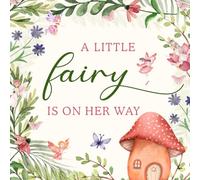 Full Color Fairy Baby Shower Sign In Guest Book: Enchanted Garden Decorations for Girl: Simple Prompt for up to 60 Guests