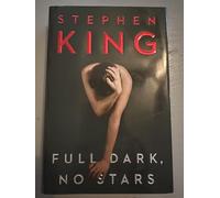 Full Dark, No Stars 1st (first) edition Text Only