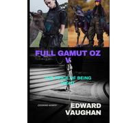 Full Gamut Oz: The Price of Being Right