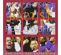 Full Gospel Baptist Fellowship - Bow Down & Worship Him