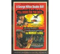 Full House for the Devil / Moment to Kill