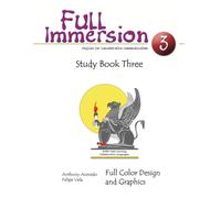 Full Immersion 3 Study Book: English for Collaborative Communication: Full Color Design and Graphics