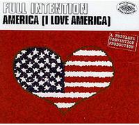 FULL INTENTION - America (I Love America)
