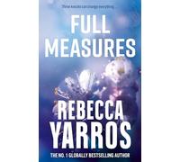 Flight & glory 1: full measures: rebecca yarros - Yarros Rebecca