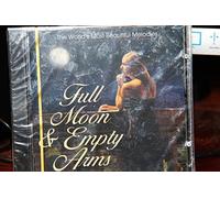 Full Moon & Empty Arms - The World's Most Beautiful Melodies
