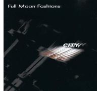 Full Moon Fashions - City [Import]