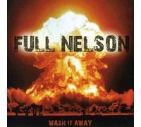 Full Nelson - Wash It Away E. P