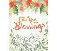 Full of Faith Coloring Color Your Blessings (Tascabile)