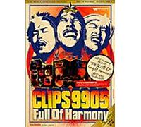 Full of Harmony - Clips 9905 [Lpcm]