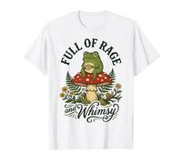 Full of Rage And Whimsy Maglietta