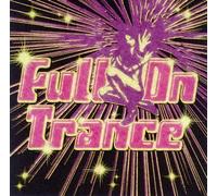 Full-on Trance - Full-on Trance
