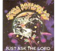Full Potential - Just Ask the Lord (UK Import)