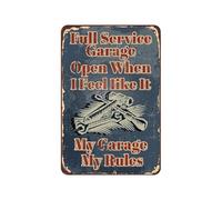 Full Service Garage Open When I Feel Like It My Garage My Rules Poster Vintage Targa in latta Bagno Casa Giardino Retro Store Cafe 20,3 x 30,5 cm Look Retro Poster in Metallo Cartello per Casa