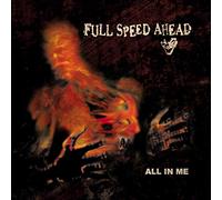 Full Speed Ahead - All in Me