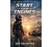 Full Throttle Academy: Start Your Engines