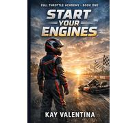 Full Throttle Academy: Start Your Engines