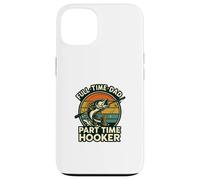 Full Time Dad Part Time Hooker Funny Fishing Retro Custodia per iPhone 13