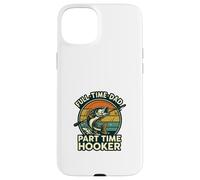 Full Time Dad Part Time Hooker Funny Fishing Retro Custodia per iPhone 15 Plus