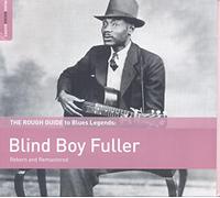 Fuller Blind Boy - The Rough Guide To Blind Boy Fuller