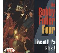 Fuller,Bobby - Bobby Fuller Four-Live at PJ