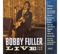 Fuller, Bobby - Bobby Fuller Live!!! (Texas Era)