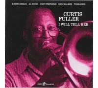 Fuller, Curtis - I Will Tell Her (2 CD)