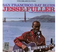 Fuller,Jesse - San Francisco Bay Blues
