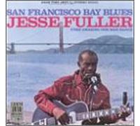 Fuller,Jesse - San Francisco Bay Blues