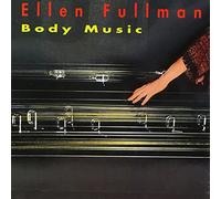 Fullman, Ellen - Body Music