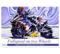 Fullspeed on two Wheels (Wandkalender 2026 DIN A4 quer), CALVENDO Monatskalender: Modern Arts und Motorbikes