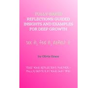 Fully-Baked Reflections: Guided Insights and Examples for Deep Growth