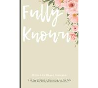 Fully Known "The Workbook": Workbook