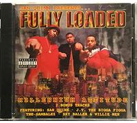 Fully Loaded - Millenium Attitude
