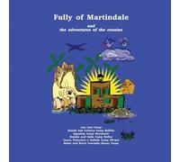 Fully of Martindale: and the Adventures of the Cousins