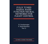 Fully Tuned Radial Basis Function Neural Networks for Flight Control - 2010