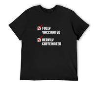 Fully Vaccinated Heavily Caffeinated Coffee Lovers O-Neck 100% Cotton Short Sleeve Unisex T-Shirt S