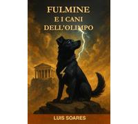 "Fulmine e i Cani dell'Olimpo: L'avventura dei Poteri Divini"