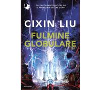 Fulmine globulare [Paperback] [Nov 22, 2022] Liu, Cixin and Tavani, Benedetta