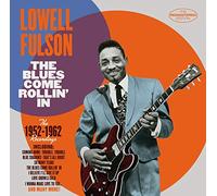 Fulson Lowell - The Blues Come Rollin' In