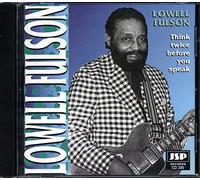 Fulson,Lowell - Think Twice Before You Speak