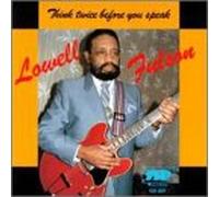Fulson, Lowell - Think Twice Before You Speak