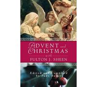 Fulton J. Sheen Advent and Christmas with Fulton J.Sheen (Tascabile)