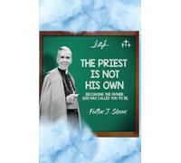 Fulton J Sheen Allan Smith The Priest Is Not His Own. (Copertina rigida)